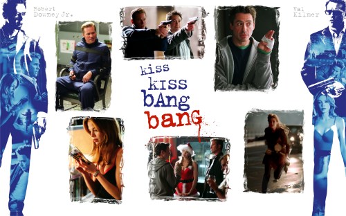 Kiss, Kiss, Bang, Bang